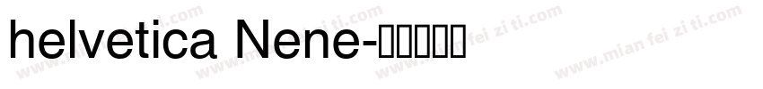 helvetica Nene字体转换
